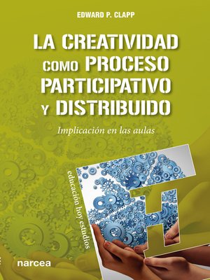 cover image of La creatividad como proceso participativo y distribuido